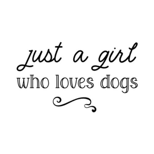 Just a Girlfriend Who Loves Dogs Poster