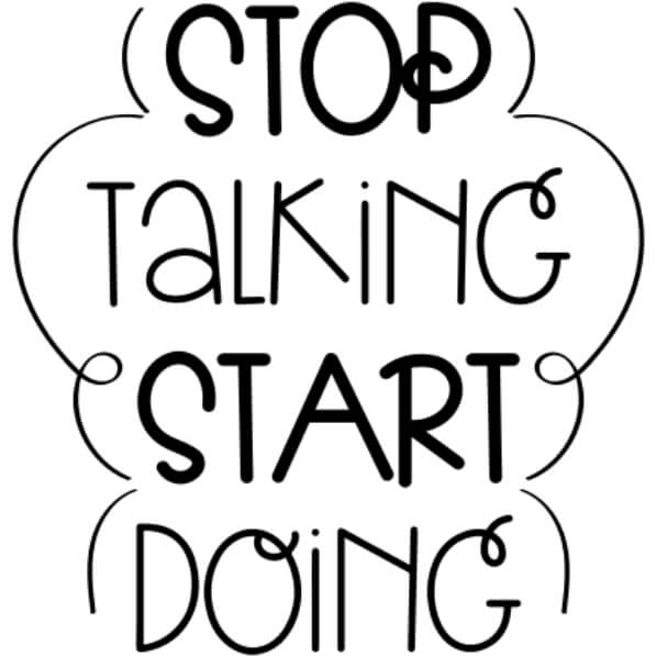Download Encouraging 'Stop talking, start doing' sign in ornate frame ...