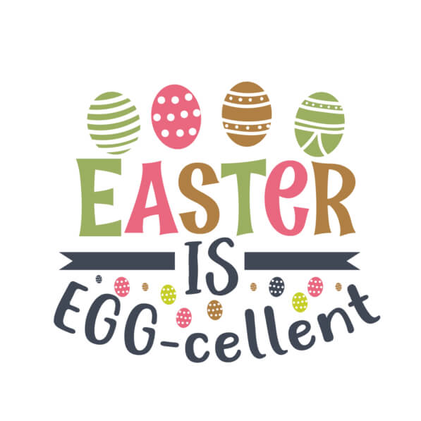 Download Easter is Egg-cellent with Easter Eggs and Bunnies Quotes ...