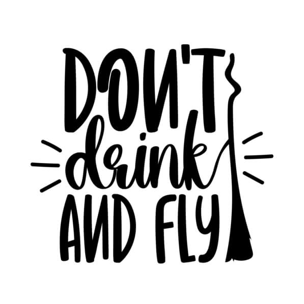 Download Illustration 'Don't Drink and Fly' with Broomstick Quotes