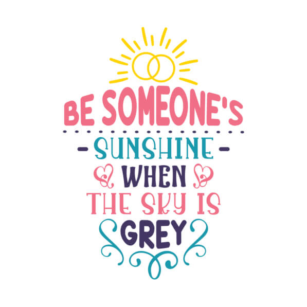 Download Motivational Quote: Be Someone's Sunshine Quotes Online ...