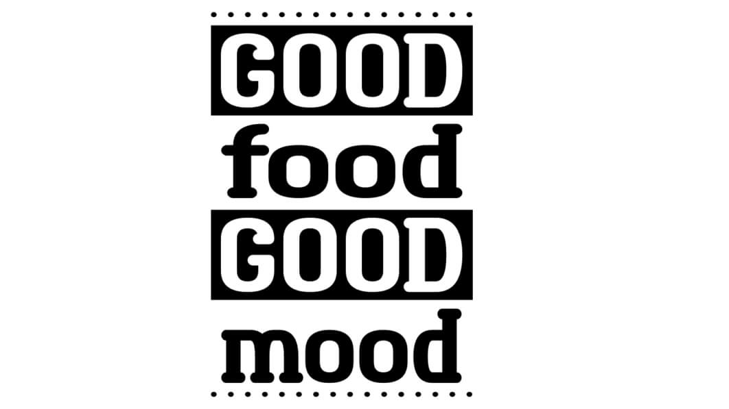My food is good. Good food good mood. good mood надпись. good food good mood постер. проект по теме good food good mood.