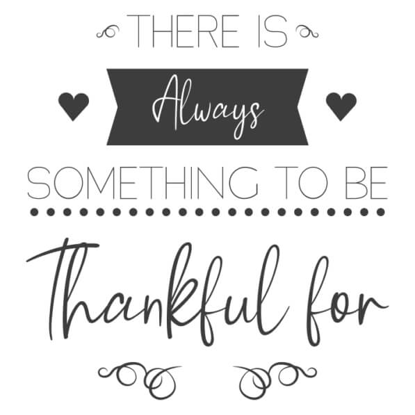 Download Inspirational Quote: There is Always Something to Be Thankful ...