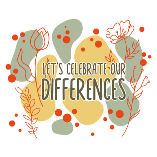 Download Let's Celebrate Our Differences Quotes Online - Creative Fabrica