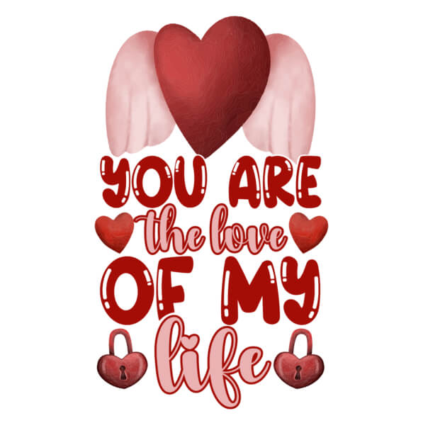 Download You Are the Love of My Life Graphic Design Quotes Online ...