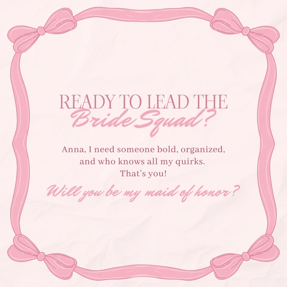 Maid of Honor Request