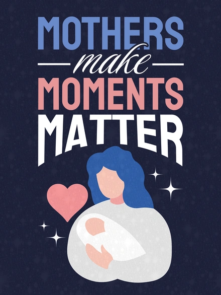 Celebrating motherhood