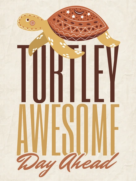 Motivational Quote with Turtle Illustration