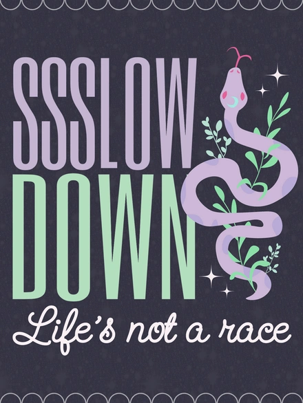 Snake with Inspirational Message