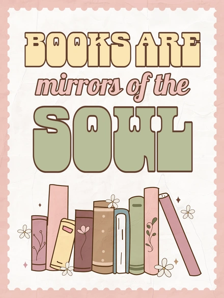 Books as reflections of the soul